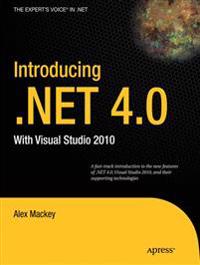 Introducing .Net 4.0: With Visual Studio 2010