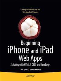 Beginning Iphone & Ipad Web Apps