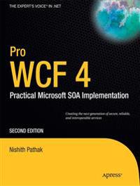 Pro WCF 4: Practical Microsoft SOA Implementation