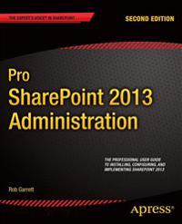 Pro SharePoint 2013 Administration