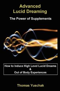 Advanced Lucid Dreaming