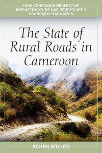 The State of Rural Roads in Cameroon