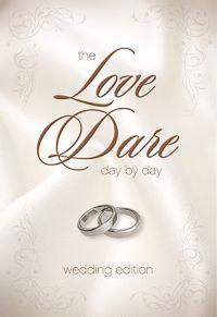 The Love Dare Day by Day, Wedding Edition: Wedding Edition