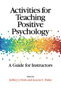 Activities for Teaching Positive Psychology