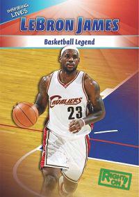 LeBron James: Basketball Legend