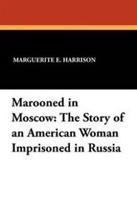 Marooned in Moscow