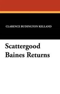 Scattergood Baines Returns