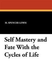 Self Mastery and Fate With the Cycles of Life