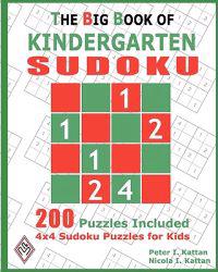 The Big Book of Kindergarten Sudoku: 4x4 Sudoku Puzzles for Kids