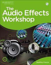 The Audio Effects Workshop