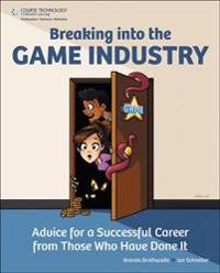 Breaking into the Game Industry