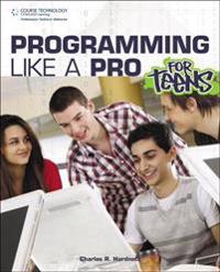 Programming Like A Pro For Teens