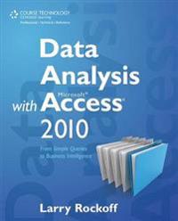 Data Analysis with Microsoft Access 2010