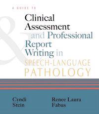 A Guide To Clinical Assessment And Professional Repot Writing
