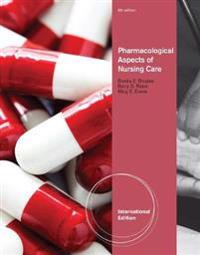 Pharmacological Aspects Of Nursing Care