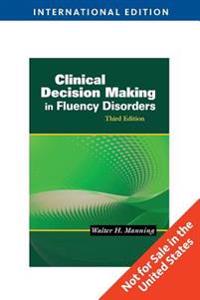 Clinical Decision Makingin Fluency Disorders