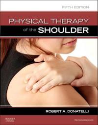 Physical Therapy of the Shoulder