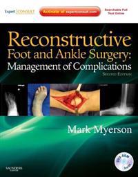 Reconstructive Foot and Ankle Surgery: Management of Complications