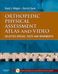 Orthopedic Physical Assessment Atlas and Video