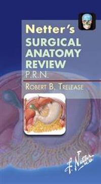 Netter's Surgical Anatomy Review P.R.N.