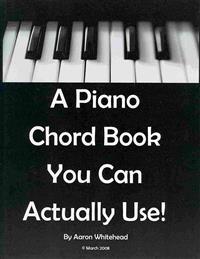 A Piano Chord Book You Can Actually Use!