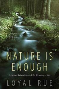 Nature is Enough
