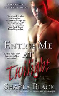 Entice Me at Twilight