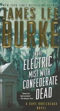 In the Electric Mist with Confederate Dead