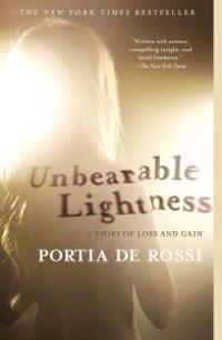 Unbearable Lightness: A Story of Loss and Gain