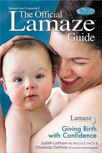 The Official Lamaze Guide