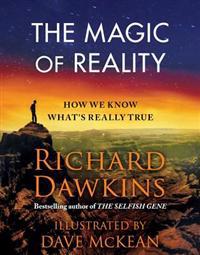 The Magic of Reality: How We Know What's Really True