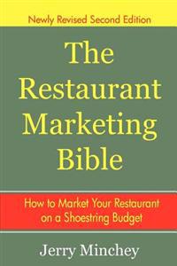The Restaurant Marketing Bible: How to Market Your Restaurant on a Shoestring Budget