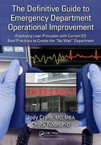 The Definitive Guide to Emergency Department Operational Improvement