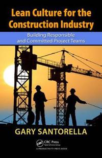 Lean Culture for the Construction Industry