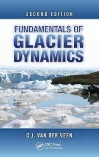 Fundamentals of Glacier Dynamics, Second Edition