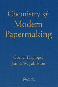 Chemistry of Modern Papermaking