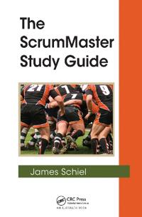 The ScrumMaster Study Guide