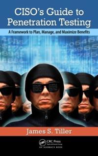 CISO's Guide to Penetration Testing