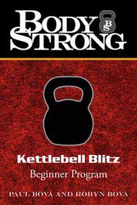 Body Strong Kettlebell Blitz