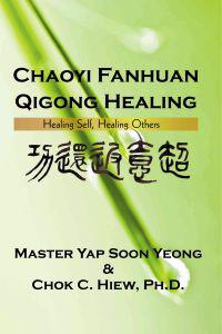 Chaoyi Fanhuan Qigong Healing