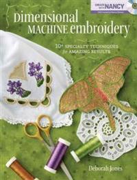 Dimensional Machine Embroidery