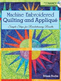 Machine Embroidered Quilting and Applique