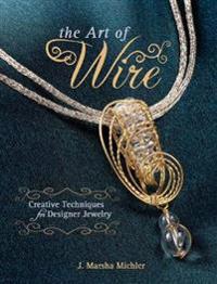 The Art of Wire