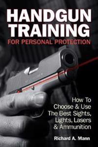 Handgun Training for Personal Protection