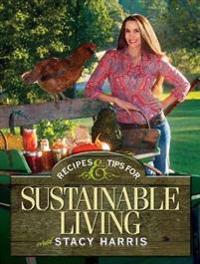 Recipes and Tips for Sustainable Living