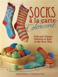 Socks A' La Carte Colorwork