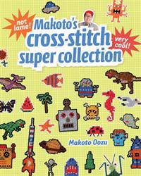 Makato's Cross-Stitch Super Collection