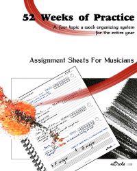 52 Weeks of Practice: A Four Topic a Week Organizing System for the Entire Year