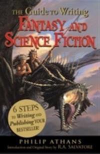 The Guide to Writing Fantasy and Science Fiction