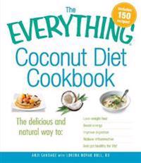 The Everything Coconut Diet Cookbook
